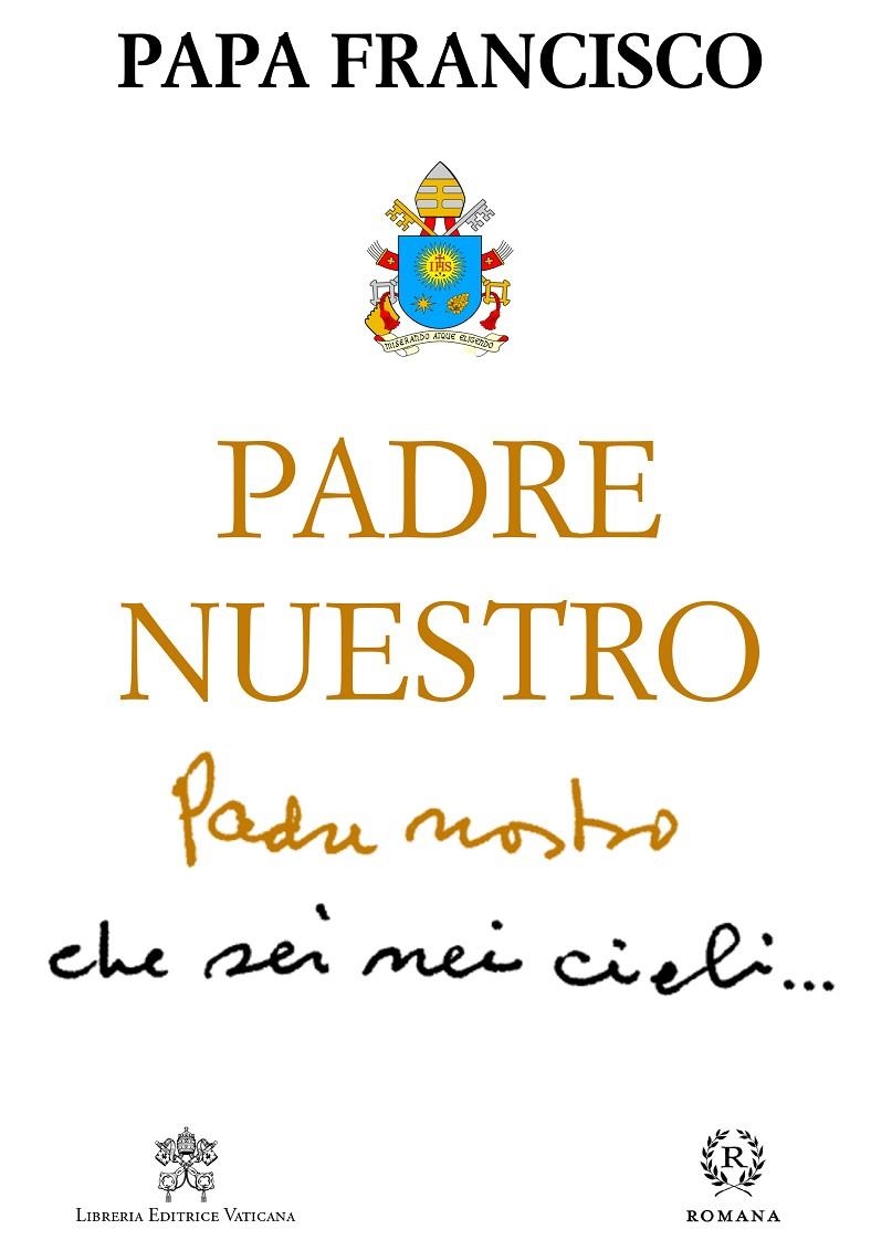 PADRE NUESTRO | 9788415980704 | PAPA FRANCISCO | Librería Castillón - Comprar libros online Aragón, Barbastro