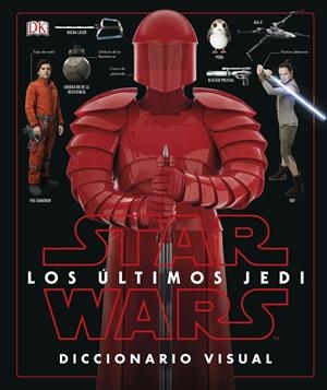 Star Wars Los últimos Jedi. Diccionario Visual | 9780241344897 | VV.AA. | Librería Castillón - Comprar libros online Aragón, Barbastro