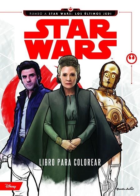 Star Wars. Rumbo a los últimos Jedi. Libro para colorear | 9788408179658 | Star Wars | Librería Castillón - Comprar libros online Aragón, Barbastro