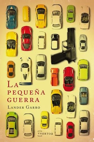 La pequeña guerra | 9788471485847 | Garro Perez, Lander | Librería Castillón - Comprar libros online Aragón, Barbastro