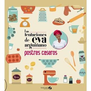 Las tentaciones de Eva Arguiñano | 9788494686320 | Arguiñano, Eva | Librería Castillón - Comprar libros online Aragón, Barbastro