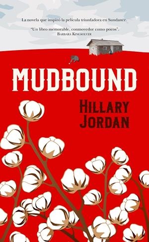 Mudbound | 9788416750528 | Jordan, Hillary | Librería Castillón - Comprar libros online Aragón, Barbastro