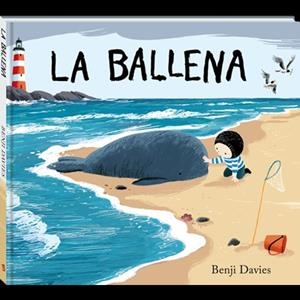 La ballena | 9788494267109 | Davies, Benji | Librería Castillón - Comprar libros online Aragón, Barbastro