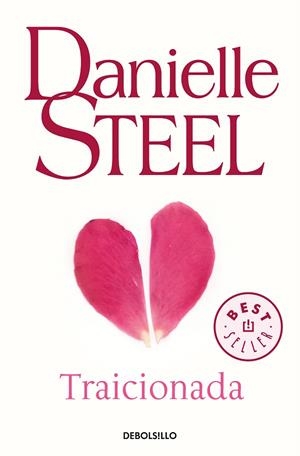 Traicionada | 9788466342858 | Danielle Steel | Librería Castillón - Comprar libros online Aragón, Barbastro