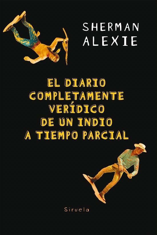 El diario completamente verídico de un indio a tiempo parcial | 9788417151966 | Alexie, Sherman | Librería Castillón - Comprar libros online Aragón, Barbastro