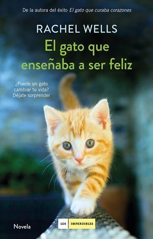 EL GATO QUE ENSEÑABA A SER FELIZ | 9788417128197 | WELLS, RACHEL | Librería Castillón - Comprar libros online Aragón, Barbastro