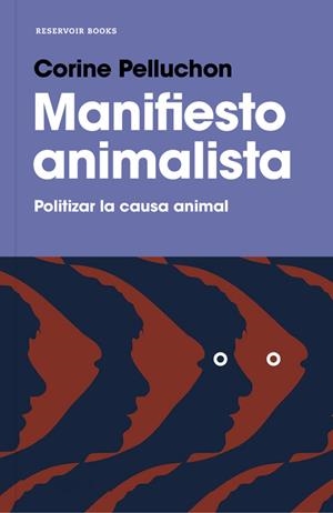 Manifiesto animalista | 9788417125264 | Corine Pelluchon | Librería Castillón - Comprar libros online Aragón, Barbastro