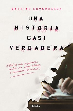 Una historia casi verdadera | 9788425356032 | Mattias Edvardsson | Librería Castillón - Comprar libros online Aragón, Barbastro