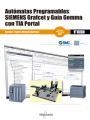 Autómatas programables SIEMENS Grafcet y Guía Gemma con TIA Portal | 9788426723789 | Guerrero Vicenç/Yuste, Ramón | Librería Castillón - Comprar libros online Aragón, Barbastro