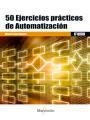50 Ejercicios prácticos de Automatización | 9788426724328 | López Ramírez,Miguel | Librería Castillón - Comprar libros online Aragón, Barbastro