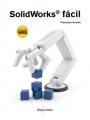 Solidworks fácil | 9788426725486 | Grande, Francisco | Librería Castillón - Comprar libros online Aragón, Barbastro