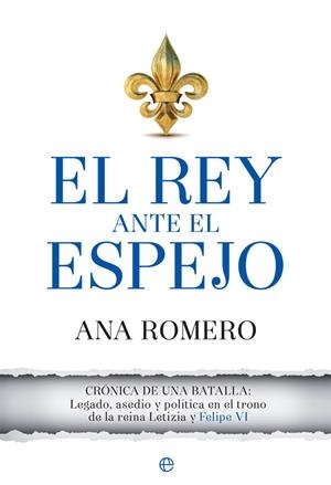 El rey ante el espejo | 9788491641803 | Romero, Ana | Librería Castillón - Comprar libros online Aragón, Barbastro