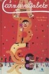 Carnavalfabeto | 9788493722265 | Roman, Ghislaine | Librería Castillón - Comprar libros online Aragón, Barbastro