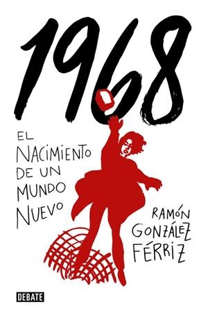 1968 | 9788499928012 | Ramón González Férriz | Librería Castillón - Comprar libros online Aragón, Barbastro