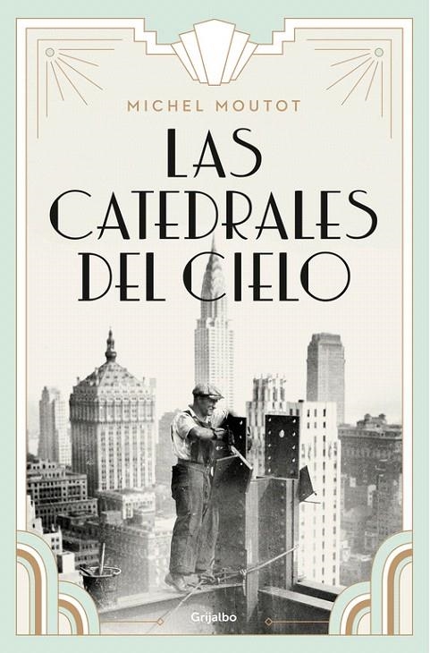 Las catedrales del cielo | 9788425356018 | Michel Moutot | Librería Castillón - Comprar libros online Aragón, Barbastro