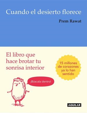 Cuando el desierto florece | 9788403516205 | Prem Rawat | Librería Castillón - Comprar libros online Aragón, Barbastro