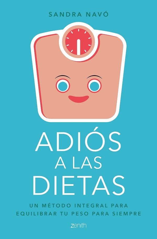 Adiós a las dietas | 9788408180739 | Navó, Sandra | Librería Castillón - Comprar libros online Aragón, Barbastro