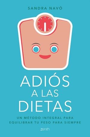 Adiós a las dietas | 9788408180739 | Navó, Sandra | Librería Castillón - Comprar libros online Aragón, Barbastro