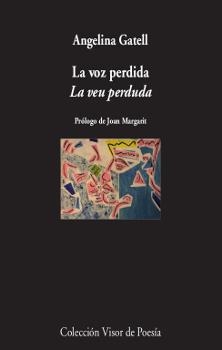 La voz perdida / La veu perduda | 9788498953114 | Gatell, Angelina | Librería Castillón - Comprar libros online Aragón, Barbastro