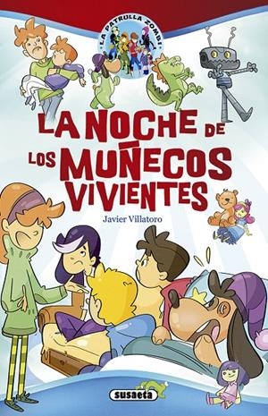 La noche de los muñecos vivientes | 9788467759037 | Villatoro, Javier | Librería Castillón - Comprar libros online Aragón, Barbastro