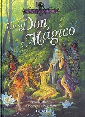 Un don mágico | 9788467758153 | Forero, María | Librería Castillón - Comprar libros online Aragón, Barbastro