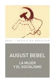 La mujer y el socialismo | 9788446045557 | Bebel, August | Librería Castillón - Comprar libros online Aragón, Barbastro