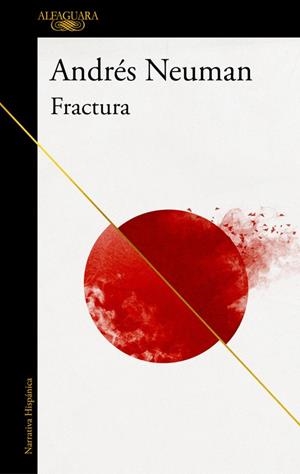Fractura | 9788420432427 | Andrés Neuman | Librería Castillón - Comprar libros online Aragón, Barbastro