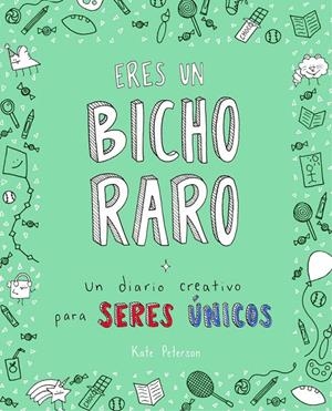 Eres un bicho raro | 9788401020742 | Kate Peterson | Librería Castillón - Comprar libros online Aragón, Barbastro
