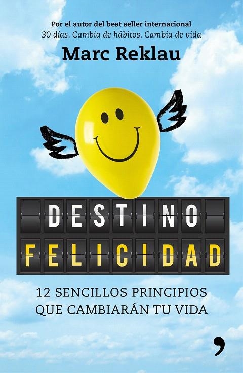 Destino felicidad | 9788499986395 | Reklau, Marc | Librería Castillón - Comprar libros online Aragón, Barbastro