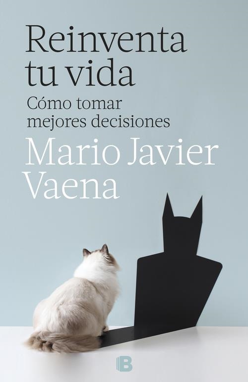 Reinventa tu vida | 9788466662727 | Mario Javier Vaena | Librería Castillón - Comprar libros online Aragón, Barbastro