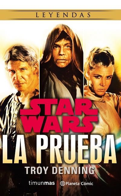 Star Wars: la prueba (novela) | 9788491467342 | Troy Denning | Librería Castillón - Comprar libros online Aragón, Barbastro
