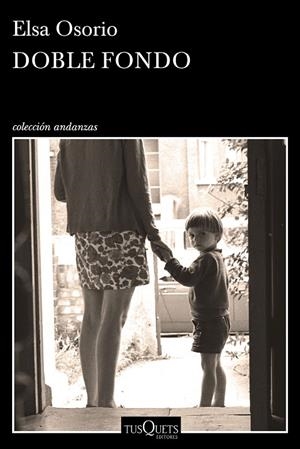 Doble fondo | 9788490665008 | Osorio Villanueva, Elsa | Librería Castillón - Comprar libros online Aragón, Barbastro