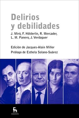 DELIRIOS Y DEBILIDADES | 9788424937935 | Miro, J. y otros | Librería Castillón - Comprar libros online Aragón, Barbastro
