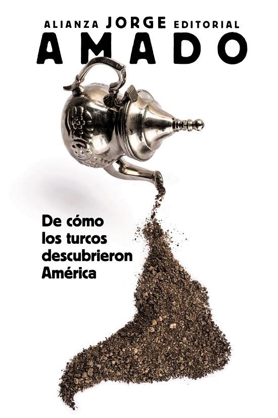 De cómo los turcos descubrieron América | 9788491049739 | Amado, Jorge | Librería Castillón - Comprar libros online Aragón, Barbastro
