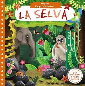 Peque Exploradores : La selva | 9788469621196 | Varios Autores | Librería Castillón - Comprar libros online Aragón, Barbastro