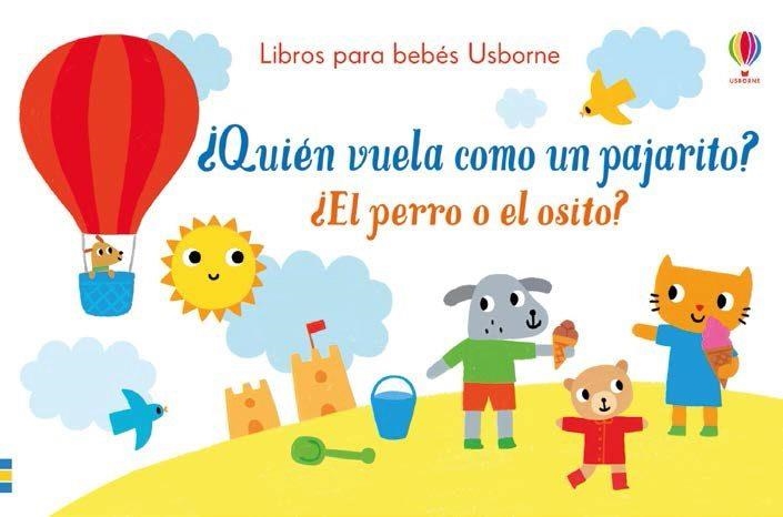 ¿QUIÉN VUELA COMO UN PAJARITO? ¿EL PERRO O EL OSITO? | 9781474946902 | TAPLIN, SAM | Librería Castillón - Comprar libros online Aragón, Barbastro