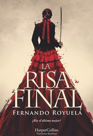 La risa final | 9788491392095 | Royuela, Fernando | Librería Castillón - Comprar libros online Aragón, Barbastro