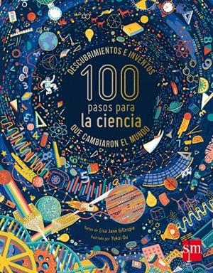 100 PASOS PARA LA CIENCIA | 9788467594232 | Gillespie, Lisa Jane | Librería Castillón - Comprar libros online Aragón, Barbastro