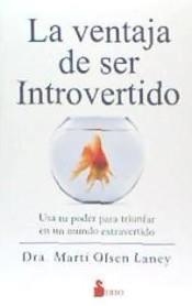 LA VENTAJA DE SER INTROVERTIDO | 9788417030667 | OLSEN LANEY, MARTI | Librería Castillón - Comprar libros online Aragón, Barbastro