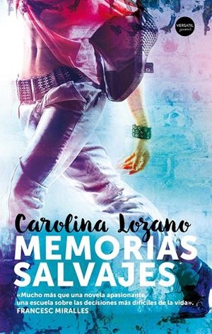 Memorias Salvajes | 9788494819117 | Lozano, Carolina | Librería Castillón - Comprar libros online Aragón, Barbastro