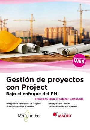 Gestión de proyectos con Project. Bajo el enfoque del PMI | 9788426725783 | Salazar Castañeda, Francisco Manuel | Librería Castillón - Comprar libros online Aragón, Barbastro