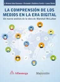 La comprensión de los medios en la era digital | 9788426725905 | Islas,J. Octavio Gutiérrez ,Fernando I. Strate,Lance | Librería Castillón - Comprar libros online Aragón, Barbastro