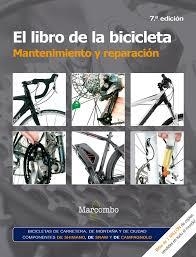 El libro de la bicicleta. Mantenimiento y reparación | 9788426725691 | James Witts y Mark Storey | Librería Castillón - Comprar libros online Aragón, Barbastro