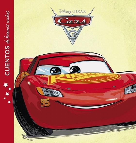 Cars 3. Cuentos de buenas noches | 9788416917211 | Disney | Librería Castillón - Comprar libros online Aragón, Barbastro