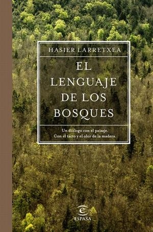 El lenguaje de los bosques | 9788467051667 | Larretxea Gortari, Asier | Librería Castillón - Comprar libros online Aragón, Barbastro