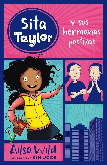 Sita Taylor y sus hermanas postizas | 9788468334936 | Wild, Ailsa | Librería Castillón - Comprar libros online Aragón, Barbastro