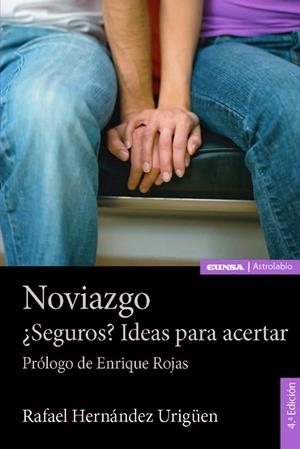 NOVIAZGO. ¿SEGUROS? IDEAS PARA ACERTAR | 9788431332549 | RAFAEL HERNÁNDEZ URIGÜEN | Librería Castillón - Comprar libros online Aragón, Barbastro