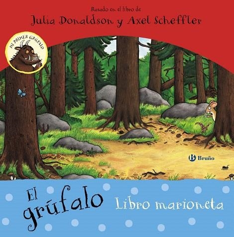 El grúfalo. Libro marioneta | 9788469606421 | Donaldson, Julia | Librería Castillón - Comprar libros online Aragón, Barbastro
