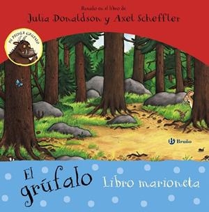 El grúfalo. Libro marioneta | 9788469606421 | Donaldson, Julia | Librería Castillón - Comprar libros online Aragón, Barbastro
