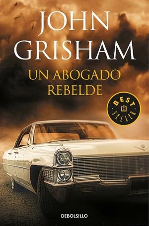 Un abogado rebelde | 9788466343107 | Grisham, John | Librería Castillón - Comprar libros online Aragón, Barbastro